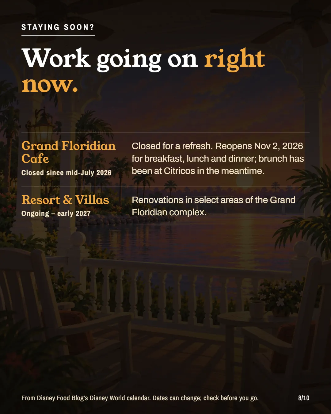 Current work at Grand Floridian: the Cafe's refresh and renovations around the resort.